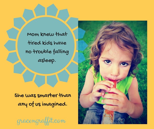 Moms know that tired kids have no trouble sleeping